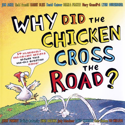 Why did the chicken cross the road?