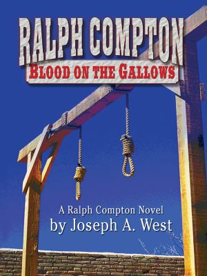 Ralph Compton : Blood on the gallows