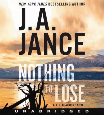Nothing to lose : a J.P. Beaumont novel