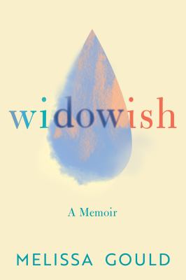 Widowish : a memoir