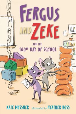 Fergus and Zeke and the 100th day of school