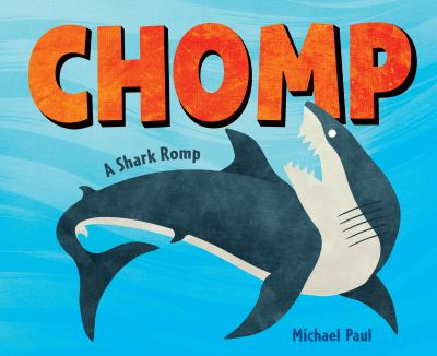 Chomp : a shark romp