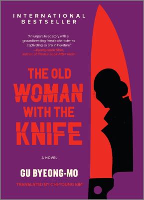 The old woman with the knife : a novel