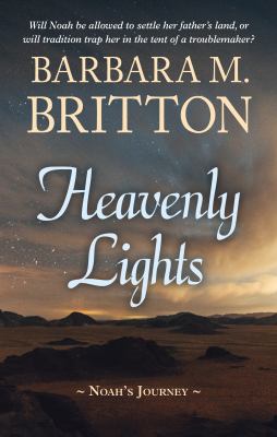 Heavenly lights : Noah's journey