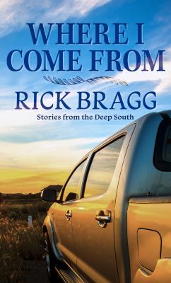 Where I come from : stories from the deep South