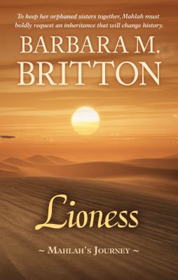 Lioness : Mahlah's journey