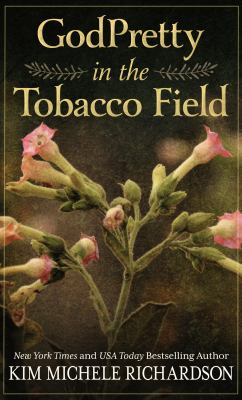 GodPretty in the tobacco field