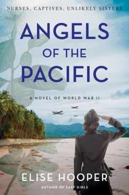 Angels of the Pacific : a novel of World War II