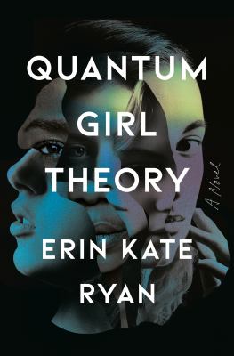 Quantum girl theory : a novel