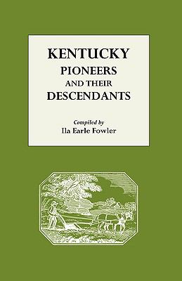 Kentucky pioneers and their decendants