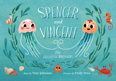 Spencer and Vincent : the Jellyfish brothers