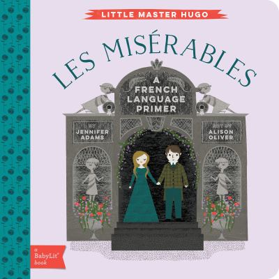 Les misérables : a French language primer