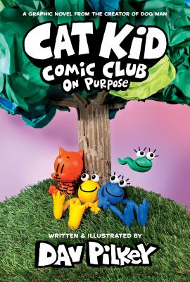 Cat kid comic club. Vol. 3, On purpose