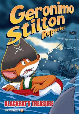 Geronimo Stilton, reporter. Vol. 10, Blackrat's treasure