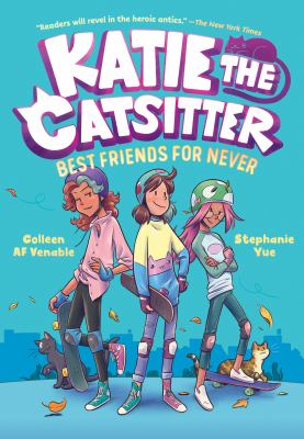 Katie the catsitter. Vol. 2, Best friends for never