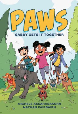 Paws. Vol. 1, Gabby gets it together