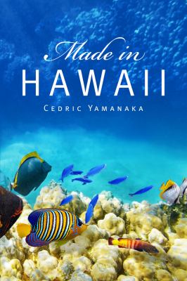 Made in Hawaii : stories