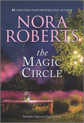 The Magic Circle : includes Captivated & Entranced