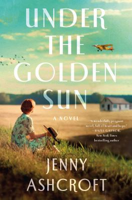 Under the golden sun : a novel
