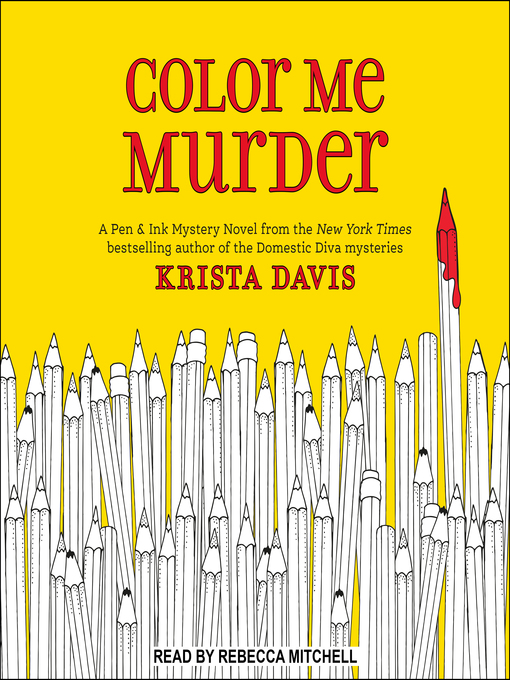 Color me murder : Pen & ink series, book 1.