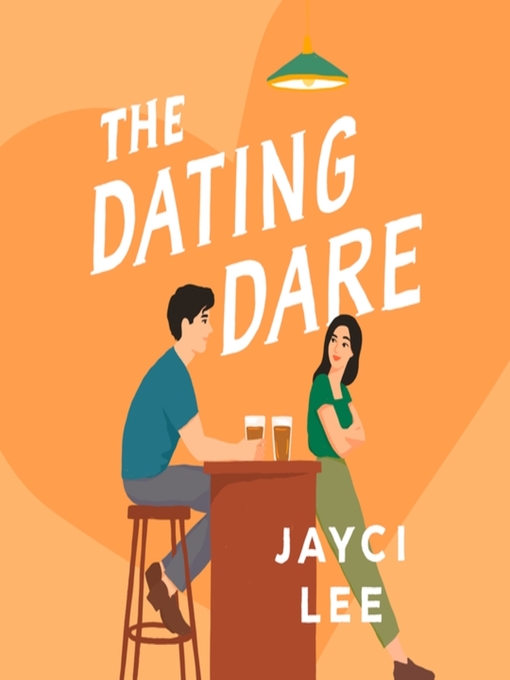 The dating dare : A novel.