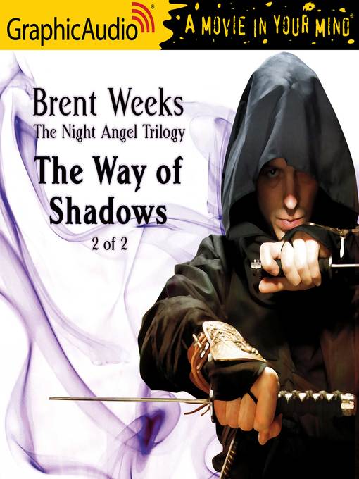 The way of shadows (2 of 2) : Night angel series, book 1.