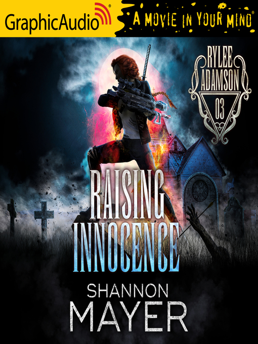 Raising innocence : Rylee adamson series, book 3.