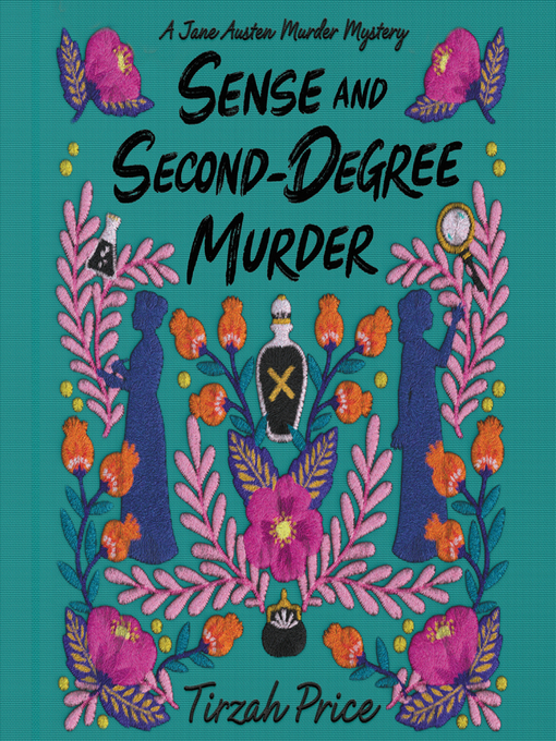 Sense and second-degree murder : Jane austen murder mysteries series, book 2.