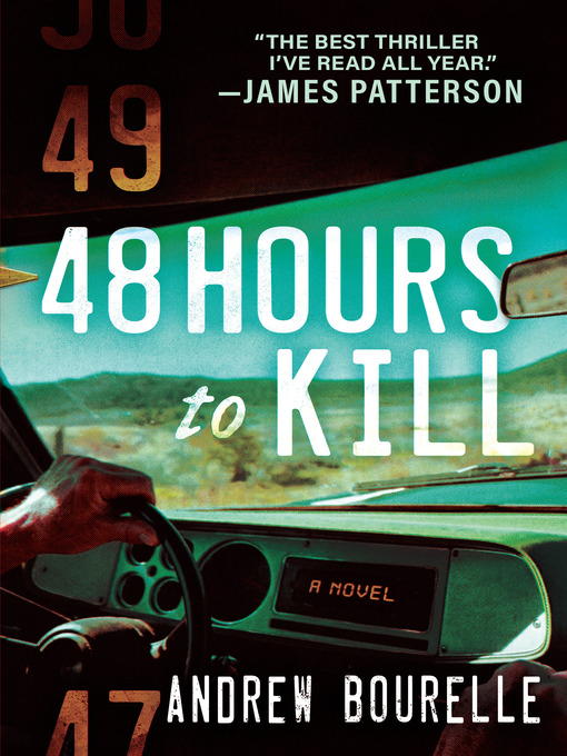 48 hours to kill : A thriller.