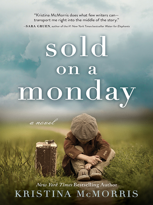 Sold on a monday : A novel.