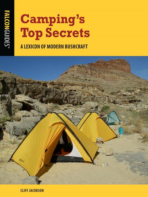 Camping's top secrets : A lexicon of modern bushcraft.