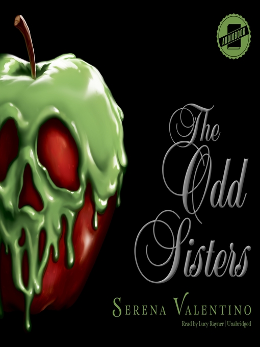 The odd sisters : Villains series, book 6.