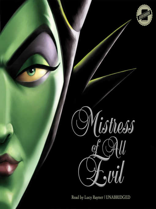 Mistress of all evil : Villains series, book 4.
