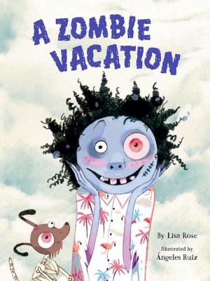 Zombie vacation