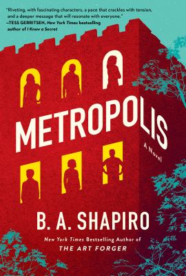 Metropolis : a novel