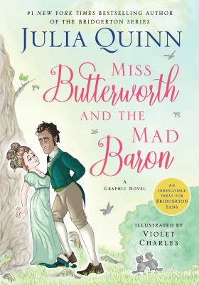 Miss Butterworth and the mad baron : a graphic novel