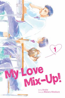 My love mix-up! Vol. 1