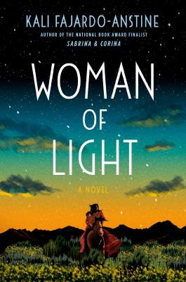 Woman of light : a novel