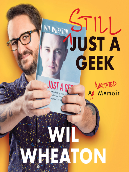 Still just a geek : An annotated memoir.