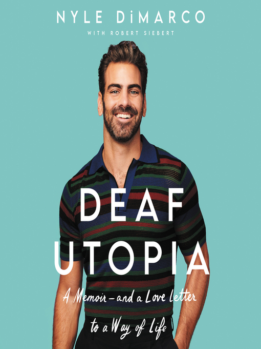 Deaf utopia : A memoirâ€”and a love letter to a way of life.