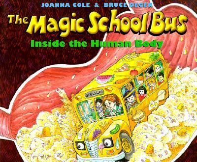 The magic school bus : inside the human body