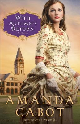 With Autumn's Return : a novel