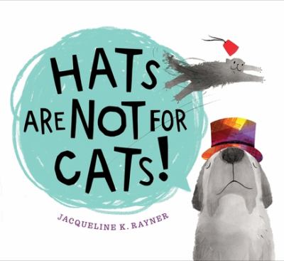 Hats are not for cats!