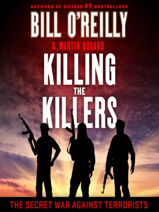 Killing the killers : The secret war against terrorists.