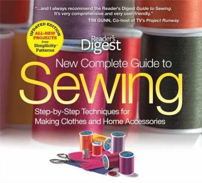 New complete guide to sewing : step-by-step techniques for making clothes and home accessories