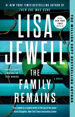 The family remains : a novel