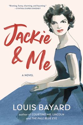 Jackie & me : a novel