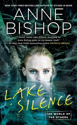 Lake Silence : the world of the others
