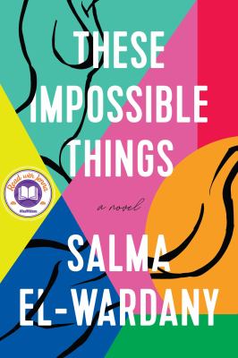 These impossible things : [a novel]