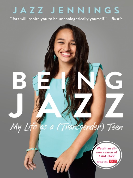 Being jazz : My life as a (transgender) teen.